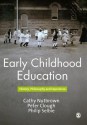 Early Childhood Education: History, Philosophy and Experience - Cathy Nutbrown, Peter Clough, Philip Selbie