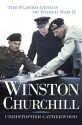 Winston Churchill: The Flawed Genius of WWII - Christopher Catherwood