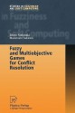 Fuzzy and Multiobjective Games for Conflict Resolution - Ichiro Nishizaki, Masatoshi Sakawa