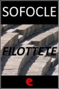 Filottete (Italian Edition) - Sophocles