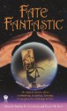 Fate Fantastic - Martin H. Greenberg, Daniel M. Hoyt