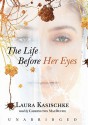 The Life Before Her Eyes (Audio) - Laura Kasischke