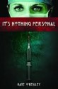 It's Nothing Personal - Kate O'Reilly, Sherry Gorman