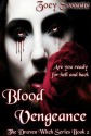 Blood Vengeance The Draven Witch Series Book 2 - Zoey Sweete, Emily Walker, Luna Bloodmoon Designs, Sam Briggs