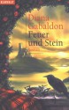 Feuer und Stein - Diana Gabaldon, Elfriede Fuchs, Gabriele Kuby