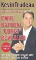 More Natural Cures Revealed - Kevin Trudeau