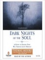 Dark Nights of the Soul: A Guide to Finding Your Way Through Life's Ordeals (MP3 Book) - Thomas Moore