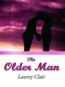 The Older Man - Laurey Bright