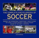 The Complete Encyclopedia of Soccer - Keir Radnedge