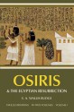 Osiris and the Egyptian Resurrection, Vol. 1 - E.A. Wallis Budge