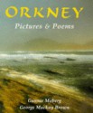 Orkney: Pictures & Poems - George Mackay Brown