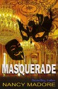 Masquerade (Legacy of the Watchers Book 3) - Nancy Madore