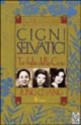 Cigni selvatici: Tre figlie della Cina - Jung Chang, Lidia Perria