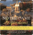 Notre Dame Inspirations Notre Dame Inspirations Notre Dame Inspirations - Hannah Storm, Sabrina Weill