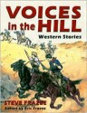 Voices in the Hill: Western Stories - Steve Frazee