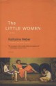 The Little Women: A Novel - Katharine Weber