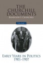 The Churchill Documents, Volume 3: Early Years in Politics, 1901-1907 - Winston Churchill, Randolph S. Churchill