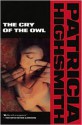 The Cry of the Owl - Patricia Highsmith