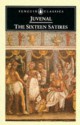 Sixteen Satires - Juvenal, Peter Green