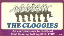 The Cloggies - Bill Tidy