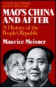 Mao's China and After: A History of the People's Republic - Maurice Meisner