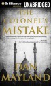 The Colonel's Mistake - Dan Mayland