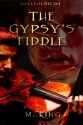 The Gypsy's Fiddle - M. King