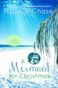 A Mermaid for Christmas (Flukes) - Nichole Chase