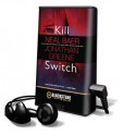 Kill Switch [With Earbuds] - Neal Baer, Jonathan Greene, Bernadette Dunne