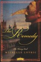 The Remedy: A Novel - Michelle Lovric