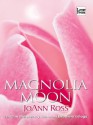 Magnolia Moon (Callahan Brothers, #3) - JoAnn Ross