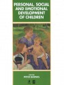 Personal, Social And Emotional Development Of Children - Peter Barnes