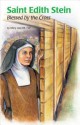 Saint Edith Stein (Saint Teresa Benedicta of the Cross, O.C.D: Blessed by the Cross (Encounter the Saints Series, 5) - Mary Lea Hill