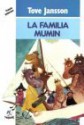 La Familia Mumin / Finn Family Moomintroll (Spanish Edition) - Tove Jansson