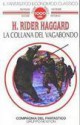 La collana del vagabondo - H. Rider Haggard, Wanda Puggioni