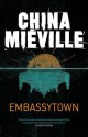 Embassytown - China Miéville