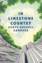 In Limestone Country - Scott Russell Sanders