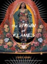 The Virgin of Flames - Chris Abani