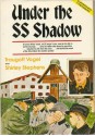 Under the SS Shadow - Traugott Vogel, Shirley Stephens