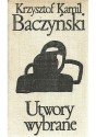 Utwory wybrane - Krzysztof Kamil Baczyński