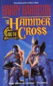 The Hammer & The Cross (Hammer and the Cross) - Harry Harrison