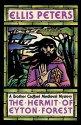 The Hermit of Eyton Forest (Chronicles of Brother Cadfael, #14) - Ellis Peters, Roe Kendall