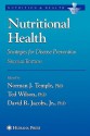 Nutritional Health: Strategies for Disease Prevention - Norman J. Temple, Ted Wilson, David R. Jacobs Jr.