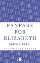 Fanfare for Elizabeth - Edith Sitwell