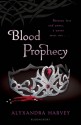 Blood Prophecy - Alyxandra Harvey