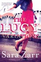 The Lucy Variations - Sara Zarr