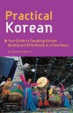 Practical Korean: Your Guide to Speaking Korean Quickly and Effortlessly in a Few Hours - Samuel E. Martin, Jinny Kim