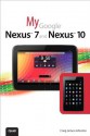 My Google Nexus 7 and Nexus 10 (My...) - Craig James Johnston