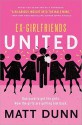 Ex-Girlfriends United - Matt Dunn