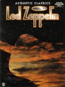 "Led Zeppelin": Acoustic Classics - Authentic Guitar Tab Edition: v. 1 (Led Zeppelin Acoustic Class) - Joe Deloro, Hemme Luttjeboer, Aaron Stang, Colgan Bryan, Michael T. Connelly, C. Pacetti, Jessie Gress